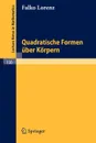 Quadratische Formen Uber Korpern - Falko Lorenz