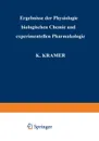 Ergebnisse Der Physiologie Biologischen Chemie Und Experimentellen Pharmakologie - K. Kramer, O. Krayer, E. Lehnartz