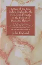 Letters of the Late Bishop England to the Hon. John Forsyth, on the Subject of Domestic Slavery - John England