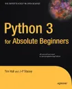 Python 3 for Absolute Beginners - Tim Hall, J-P Stacey