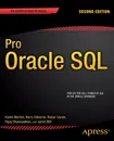 Pro Oracle SQL - Karen Morton, Kerry Osborne, Robyn Sands