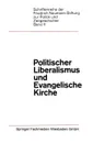 Politischer Liberalismus Und Evangelische Kirche - Na Na, Na Na, Paul Luchtenberg