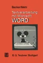 Textverarbeitung mit Microsoft WORD - Helmut Becker, Wolfgang Mehl