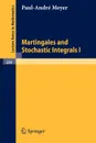 Martingales and Stochastic Integrals I - Paul-Andre Meyer