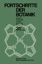 Fortschritte Der Botanik. Im Zusammenwirken Mit Den Botanischen Gesellschaften Von Daemark, Israel, Den Niederlanden Und Der Schweiz Sowie Der D - Heinz Ellenberg, Karl Esser, Hermann Merxmuller