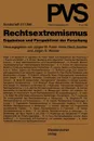 Rechtsextremismus. Ergebnisse Und Perspektiven Der Forschung - Jurgen W. Falter, Hans-Gerd Jaschke