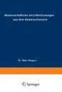 Wissenschaftliche Veroffentlichungen Aus Dem Siemens-Konzern - Rolf Hellmut Abeldorff, Fritz Ahrberg, Heinrich Von Buol