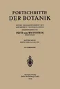 Fortschritte Der Botanik. Unter Usammenarbeit Mit Mehreren Fachgenossen - Fritz Von Wettstein