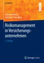 Risikomanagement in Versicherungsunternehmen - Christian Möbius, Catherine Pallenberg