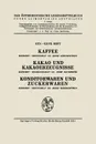 Kaffee. Kakao Und Kakaoerzeugnisse: Konditorwaren Und Zuckerwaren - Adolf Schugowitsch, Josef Mayrhofer, Architektur Stiftung Osterreich