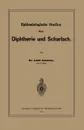 Epidemiologische Studien Uber Diphtherie Und Scharlach - Adolf Gottstein