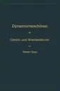 Dynamomaschinen Fur Gleich- Und Wechselstrom - Gisbert Kapp