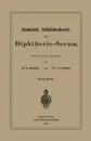 Immunitat, Infektionstheorie Und Diphtherie-Serum. Drei Kritische Aufsatze - Adolf Gottstein, Carl Ludwig Schleich