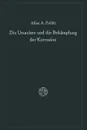 Die Ursachen Und Die Bekampfung Der Korrosion - Alan A. Pollitt, Alan A. Pollitt