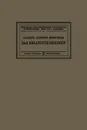 Das Relativitatsprinzip. Eine Sammlung Von Abhandlungen - H. A. Lorentz, Albert Einstein, Hermann Minkowski