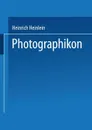 Photographikon - Heinrich Heinlein, Julius Kruger