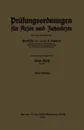 Prufungsordnungen Fur Arzte Und Zahnarzte. Nebst Dem Amtlichen Verzeichnis Der Zur Annahme Von Medizinalpraktikanten Ermachtigten Krankenanstalten Des - Kurt Opitz, Eduard Dietrich