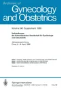 Verhandlungen Der Schweizerischen Gesellschaft Fur Gynakologie Und Geburtshilfe. Jahresversammlung Flims, 6.-8. April 1989 - H. Schneider, C. Kind, E. E. Petersen