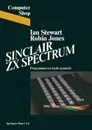 Sinclair ZX Spectrum. Programmieren Leichtgemacht - JR. Way Stewart, Gary Jones