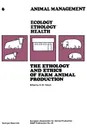 The Ethology and Ethics of Farm Animal Production. Proceedings of the 28th Annual Meeting - FÖLSCH