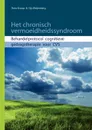 Het chronisch vermoeidheidssyndroom - Hans Knoop, Gijs Bleijenberg