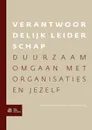 Verantwoordelijk leiderschap - Joseph Kessels, Rob F. Poell