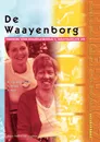 Afdeling De Waayenborg - J. Sevenhuijsen, C.J.M. Cingel, D.E. Zwart