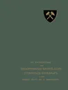 Die Entwickelung Des Niederrheinisch-Westfalischen Steinkohlen-Bergbaues in Der Zweiten Halfte Des 19. Jahrhunderts. III. Stollen, Schachte - J. Springer, Verein Fur Die Bergbaulichen Interessen