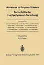 Advances in Polymer Science / Fortschritte Der Hochpolymeren-Forschung - Prof Dr H. Cantow, Dr G. Dall Asta, Prof Dr J. D. Ferry