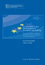 Co-actorship in the Development of European Law-Making. The Quality of European Legislation and its Implementation and Application in the National Legal Order - Ernst M. H. Hirsch Ballin, Linda A. J. Senden