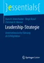 Leadership-Strategie - Hans H. Hinterhuber, Birgit Renzl, Christian H. Werner