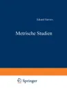 Metrische Studien. IV. Die Altschwedischen Upplandslagh Nebst Proben Formverwandter Germanischer Sagdichtung - Eduard Sievers