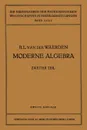 Moderne Algebra - Bartel Leendert Waerden, Emil Artin, Emmy Noether