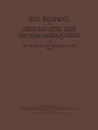 Ein Beitrag Zur Geschichte Der Grossgasmaschine - Conrad Matschoss, Wilhelm Oechelhaeusser