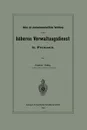 Ueber Die Staatswissenschaftliche Vorbildung Zum Hoheren Verwaltungsdienst in Preussen - Gustav Cohn