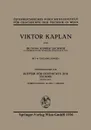 Viktor Kaplan - Alfred Lechner, Viktor Kaplan