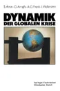 Dynamik Der Globalen Krise - Samir Amin, Giovanni Arrighi, Andre Gunder Frank