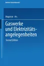 Gaswerke Und Elektrizitatsangelegenheiten - Magistrat Von Berlin