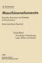 Grundlagen, Verbindungen, Lager Wellen Und Zubehor - Gustav Niemann, Hans Winter