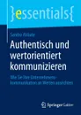 Authentisch und wertorientiert kommunizieren - Sandro Abbate