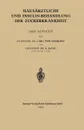 Hausarztliche und Insulin-Behandlung der Zuckerkrankheit. Drei Aufsatze - Carl von Noorden, S. Isaak