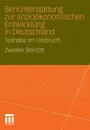 Berichterstattung zur sozio-okonomischen Entwicklung in Deutschland - Teilhabe im Umbruch - J. Springer