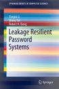 Leakage Resilient Password Systems - Yingjiu Li, Qiang Yan, Robert H. Deng