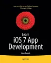 Learn IOS 7 App Development - James Bucanek