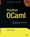 Practical OCaml - Joshua B. Smith