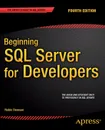 Beginning SQL Server for Developers - Robin Dewson