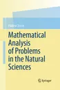 Mathematical Analysis of Problems in the Natural Sciences - Vladimir Zorich, Gerald G. Gould