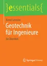 Geotechnik fur Ingenieure. Ein Uberblick - Bernd Schröder
