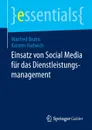 Einsatz von Social Media fur das Dienstleistungsmanagement - Manfred Bruhn, Karsten Hadwich