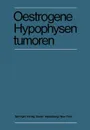Oestrogene Hypophysentumoren - J. Springer